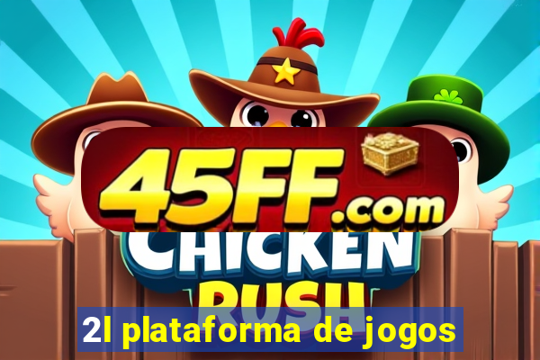 2l plataforma de jogos